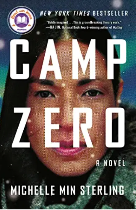 Camp Zero by Michelle Min Sterling