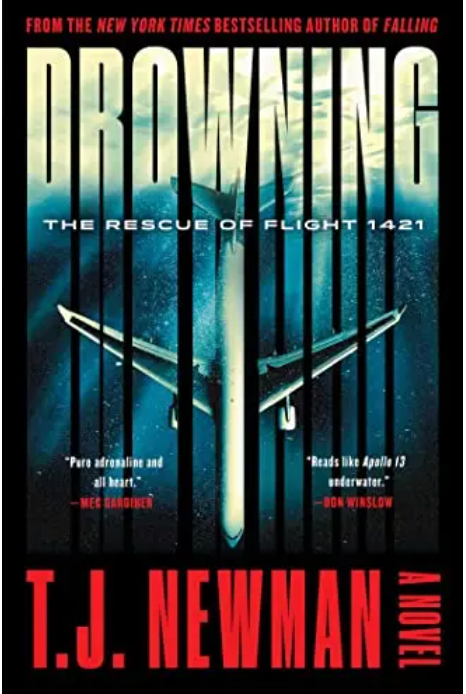 Drowning: The Rescue of Flight 1421 by Newman, T. J.