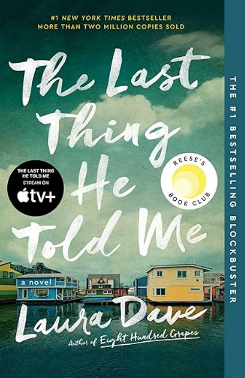 The Last Thing He Told Me by Laura Dave