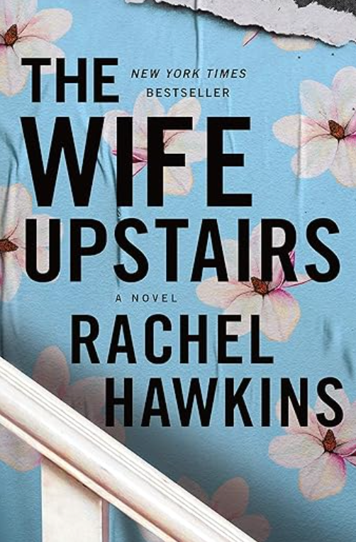 The Wife Upstairs by Rachel Hawkins