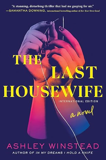 The Last Housewife by Ashley Winstead